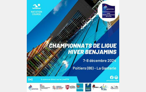 Bilan des Championnats de Ligue Nouvelle Aquitaine Hiver Benjamins-25m les 7 & 8 décembre 2024