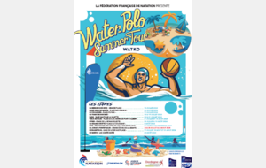 WATER POLO SUMMER TOUR: Les 26 & 29 Juillet à La Jemaye 